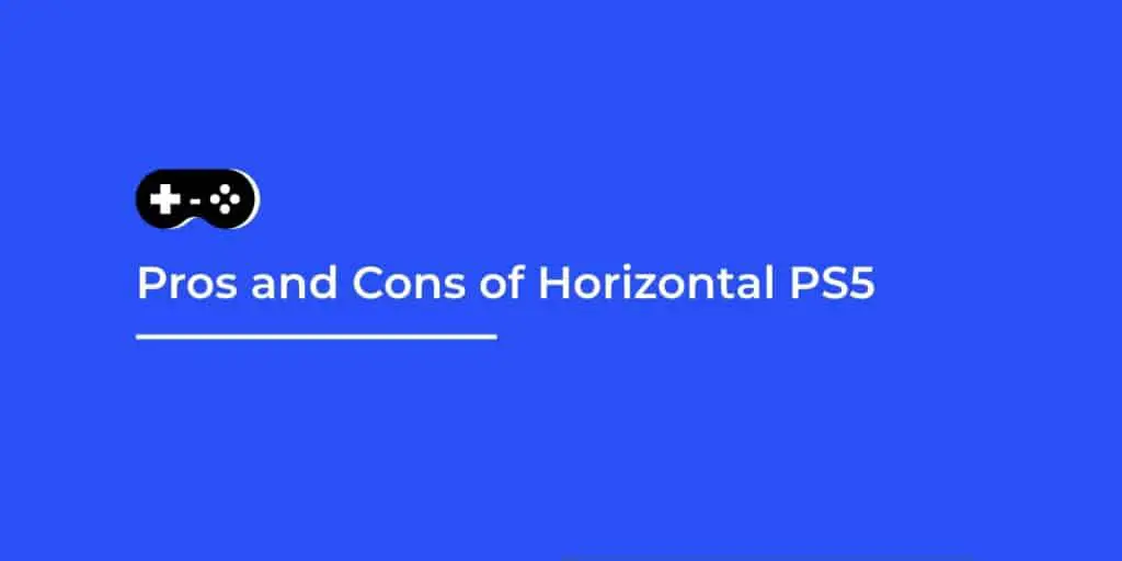 PS5 vertical or horizontal