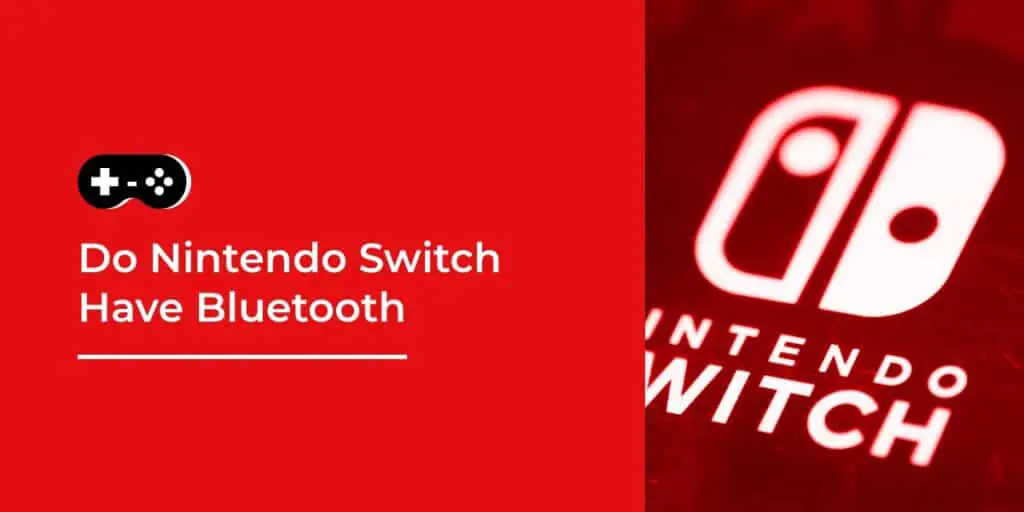 do nintendo switch have bluetooth