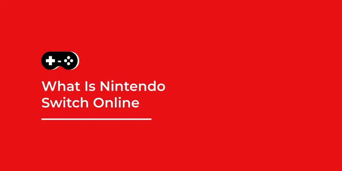 What is Nintendo Switch Online